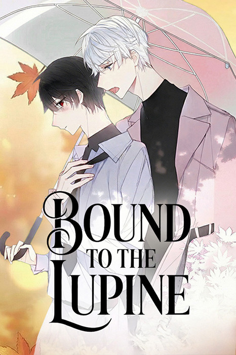 Bound To The Lupine